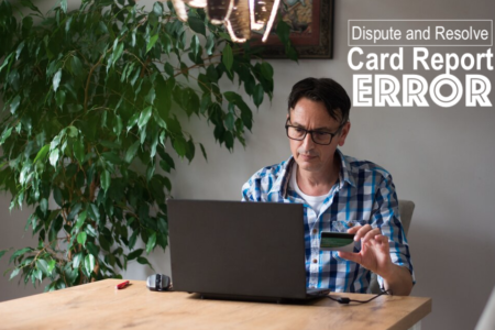 How to Dispute and Resolve Debit Card Dispense Error or Credit Report Error