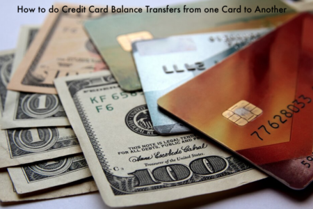 How to do Credit Card Balance Transfers from one Card to Another