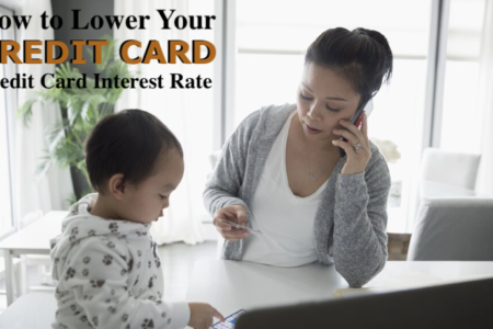 What are the Best Steps to Lower Your Credit Card Interest Rate?