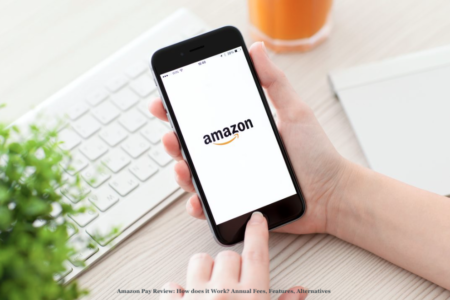 Amazon Pay Review: How does it Work?Annual Fees, Features, Alternatives