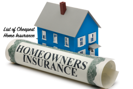 Cheapest Home Insurance Companies – How to get House Insurance Cover